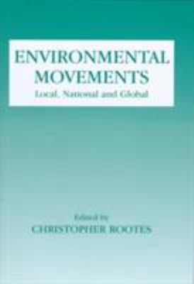 Environmental Movements : Local, National and Global