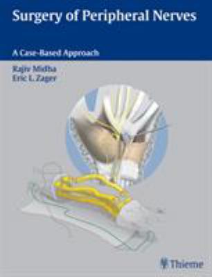 Surgery of Peripheral Nerves : A Case-Based Approach