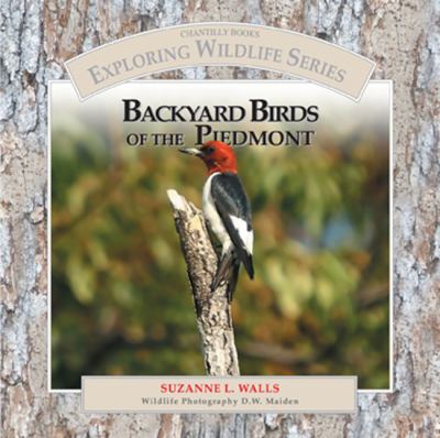 Backyard Birds of the Piedmont