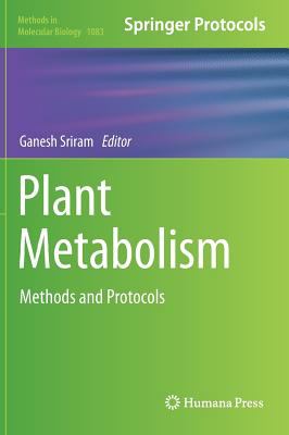Plant Metabolism : Methods and Protocols