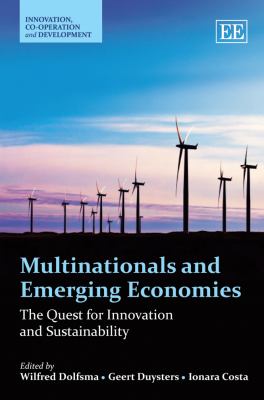 Multinationals and Emerging Economies : The Quest for Innovation and Sustainability