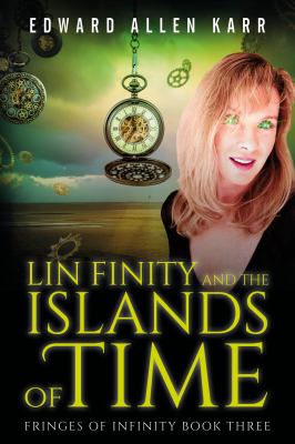 Lin Finity and the Islands of Time