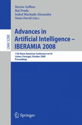 Advances in Artificial Intelligence - IBERAMIA 2008 : 11th Ibero-American Conference on AI, Lisbon, Portugal, October 2008 - Proceedings