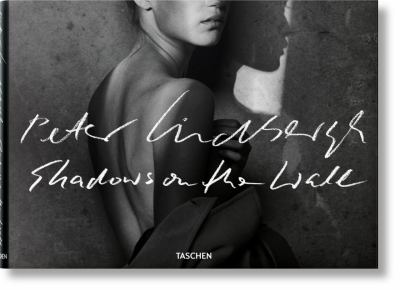 Peter Lindbergh - Shadows on the Wall