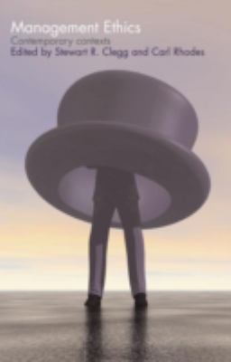 Management Ethics : Contemporary Contexts