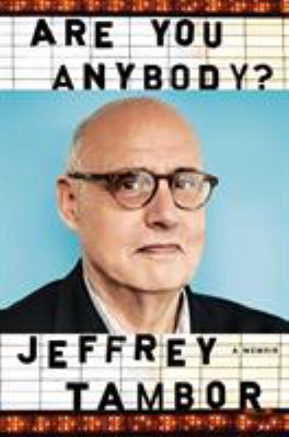 Are You Anybody? : A Memoir