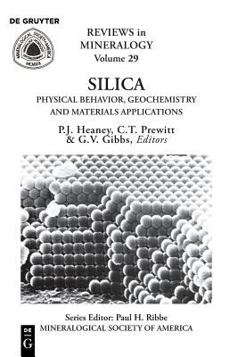 Silica : Physical Behavior, Geochemistry and Materials Applications