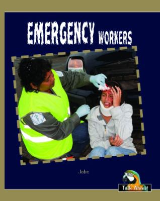 Emergency Workers