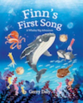 Finn's First Song : A Whaley Big Adventure