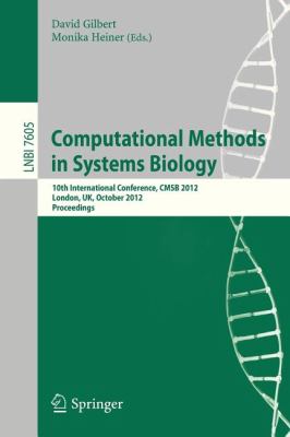 Computational Methods in Systems Biology : 10th International Conference, CMSB 2012, London, UK, October 3-5, 2012, Proceedings