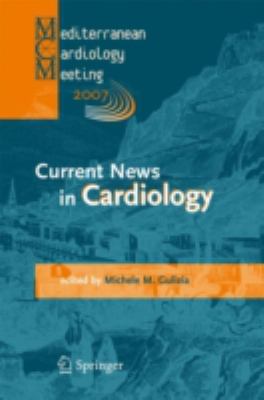 Current News in Cardiology : Mediterranean Cardiology Meeting 2007