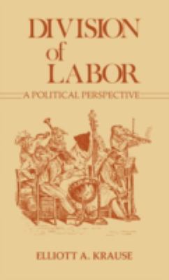 Division of Labor : A Political Perspective