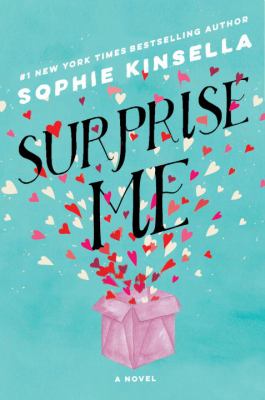 Surprise Me : A Novel
