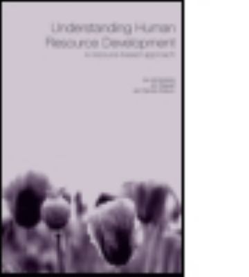 Understanding Human Resource Development : A Research-Based Approach