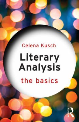 Literary Analysis: the Basics