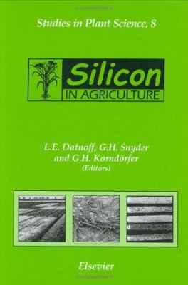 Silicon in Agriculture