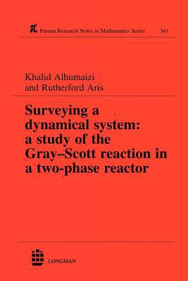 Surveying a Dynamical System Vol. 341 : A Study of the Gray-Scott Reaction in a Two-Phase Reactor