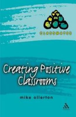 Creating Positive Classrooms