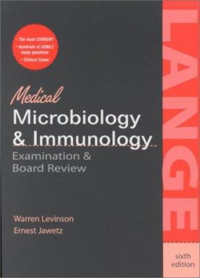 Medical Microbiology and Immunology : Examination and Board Review