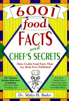 6001 Food Facts and Chef's Secrets