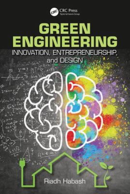 Green Engineering : Innovation, Entrepreneurship and Design