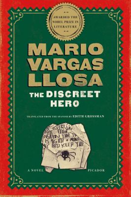 The Discreet Hero : A Novel