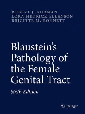 Blaustein's Pathology of the Female Genital Tract