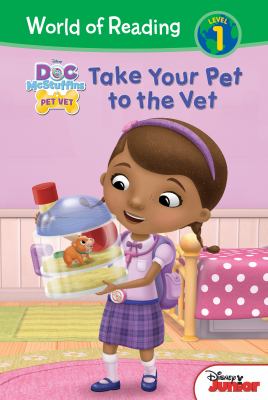 Doc Mcstuffins : Take Your Pet to the Vet