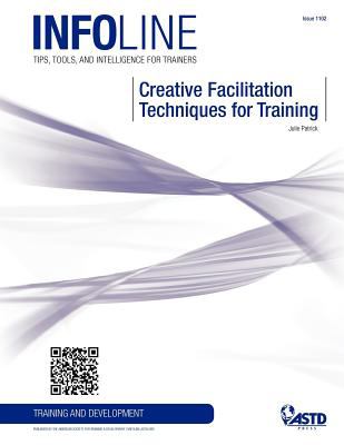 Creative Facilitation Techniques for Training