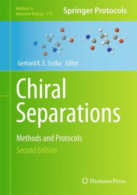 Chiral Separations : Methods and Protocols