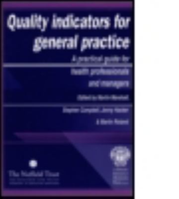 Quality Indicators for General Practice : A Practical Guide for Primary Health Case Professionals and Managers