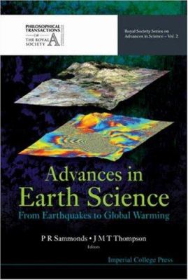 Advances in Earth Science : From Earthquakes to Global Warming