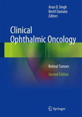 Clinical Ophthalmic Oncology : Retinal Tumors