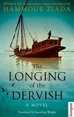 The Longing of the Dervish : A Novel