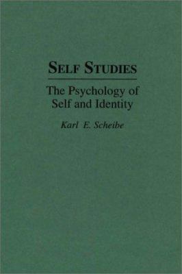 Self-Studies : The Psychology of Self and Identity