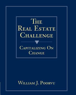 Real Estate Challenge : Capitalizing on Change