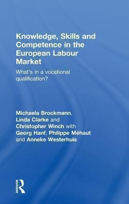 Knowledge, Skills and Competence in the European Labour Market : What's in a Vocational Qualification?