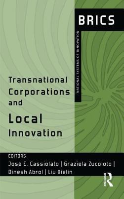 Transnational Corporations and Local Innovation : BRICS National Systems of Innovation