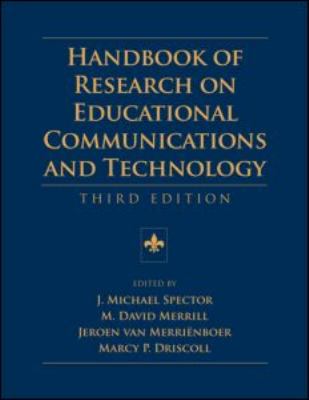 Handbook of Research on Educational Communications and Technology : Third Edition