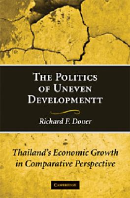 The Politics of Uneven Development : Thailand's Economic Growth in Comparative Perspective