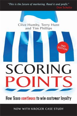 Scoring Points : How Tesco Continues to Win Customer Loyalty