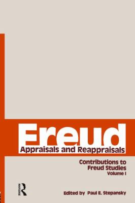 Freud, V. 1 Vol. 1 : Appraisals and Reappraisals