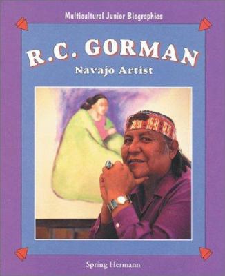 R. C. Gorman : Navajo Artist