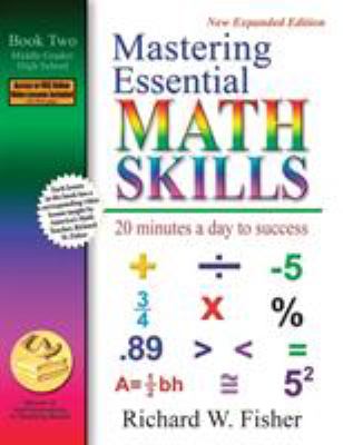 Mastering Essential Math Skills : 20 Minutes a Day to Success; Book Two, Middle Grades/High School