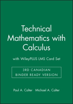 Technical Mathematics with Calculus, 3rd Canadian Binder Ready Version with WileyPLUS LMS Card Set