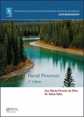 Fluvial Processes : 2nd Edition
