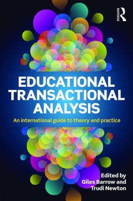 Educational Transactional Analysis : An International Guide to Theory and Practice