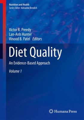 Diet Quality : An Evidence-Based Approach, Volume 1