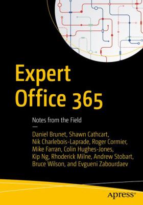 Expert Office 365 : Notes from the Field