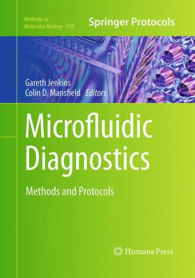 Microfluidic Diagnostics : Methods and Protocols